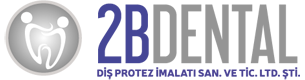 2B DENTAL DİŞ PROTEZ İMALAT SAN. VE TİC. LTD. ŞTİ
